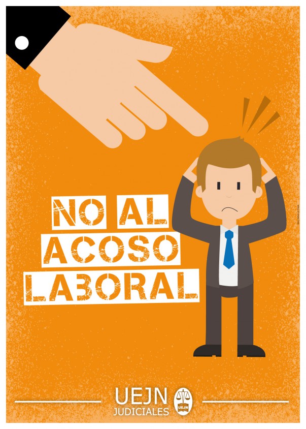 No Al Acoso Laboral | UEJN - Unión De Empleados De La Justicia De La ...